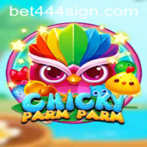 ChickyParmParm: A Comprehensive Guide and Introduction to the Latest Gaming Sensation with Bet444 Sign Up