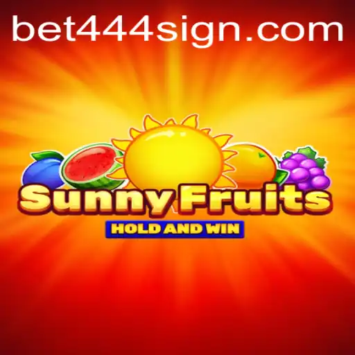 Discover the Exciting World of SunnyFruits and Bet444 Sign Up